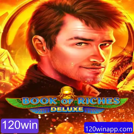 Explorando o Fascinante Mundo de Book of Riches Deluxe e a Emoção do Grande Prêmio 120win